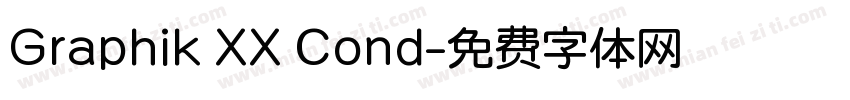 Graphik XX Cond字体转换